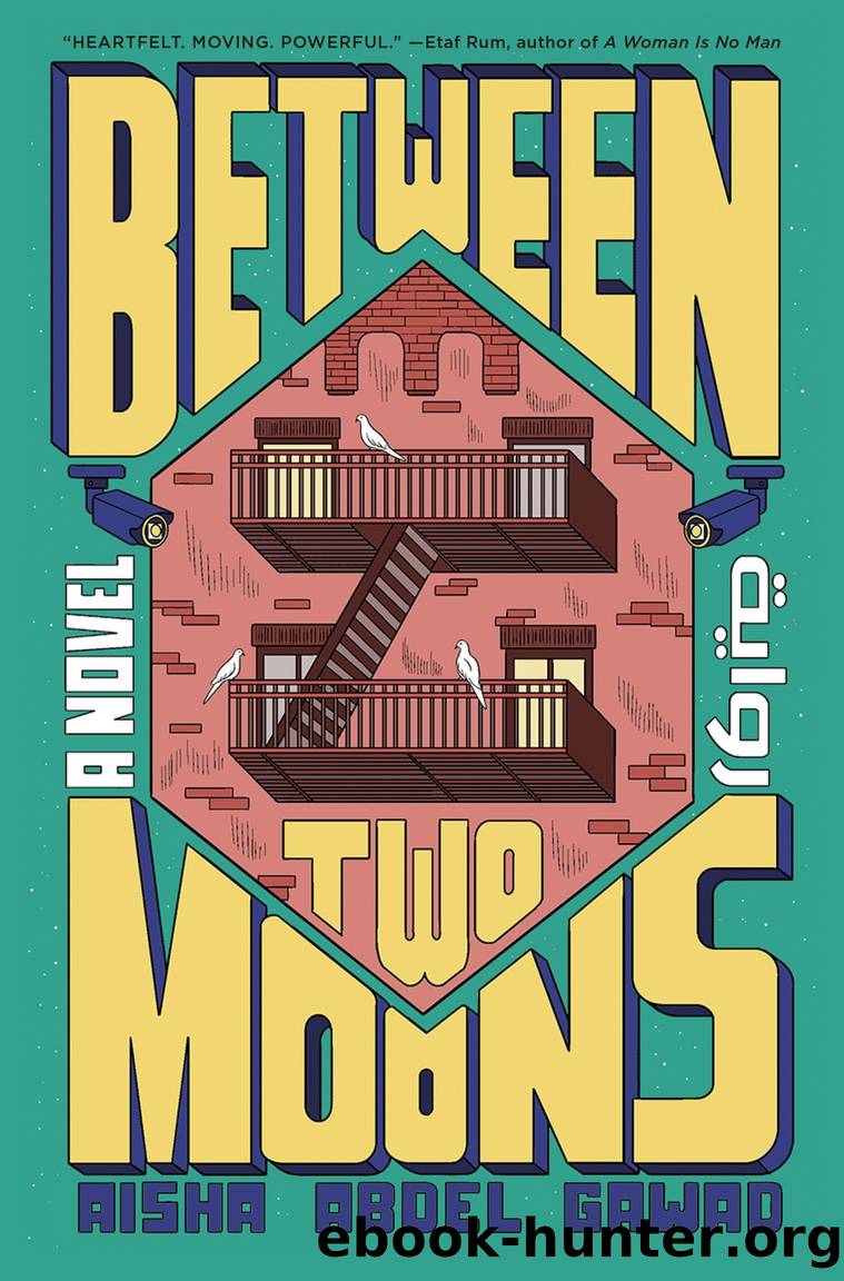 Between Two Moons by Aisha Abdel Gawad