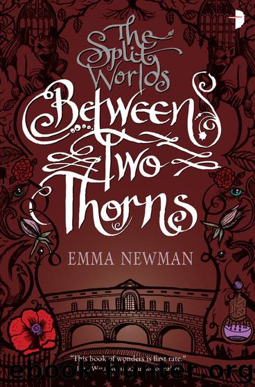 Between Two Thorns by Emma Newman