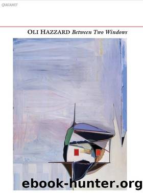 Between Two Windows by Oli Hazzard