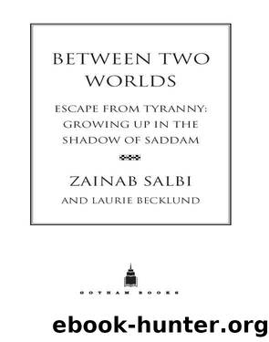 Between Two Worlds by Zainab Salbi