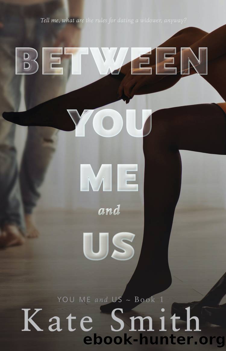 Between You Me and Us by Kate Smith