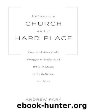 Between a Church and a Hard Place by Andrew Park