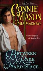 Between a Rake and a Hard Place by Mia Marlowe & Connie Mason