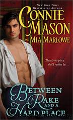 Between a Rake and a Hard Place by Mia Marlowe