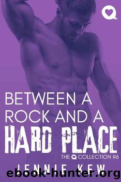 Between a Rock and a Hard Place by Jennie Kew