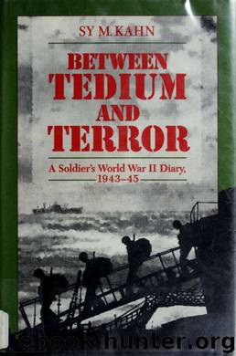 Between tedium and terror by Sy Myron Kahn