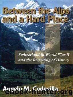 Between the Alps and a Hard Place by Unknown