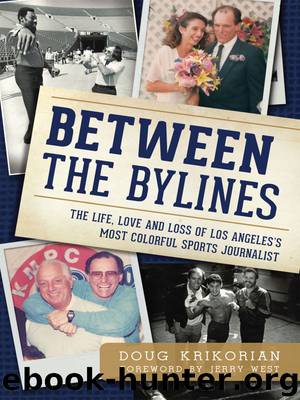Between the Bylines by Doug Krikorian