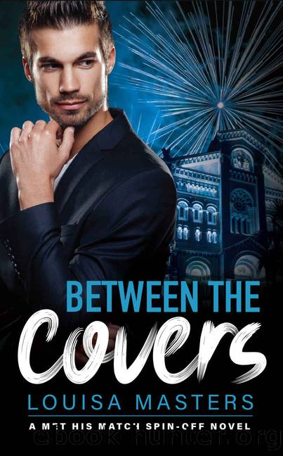 Between the Covers by Louisa Masters
