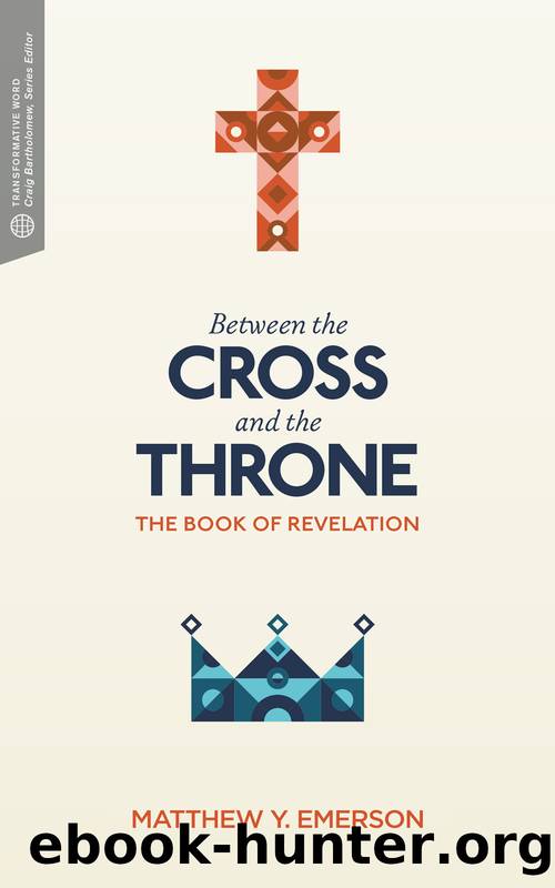 Between the Cross and the Throne by Matthew Y. Emerson