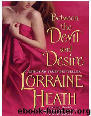 Between the Devil and Desire by Lorraine Heath