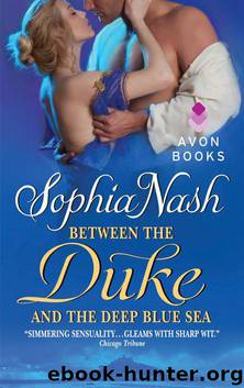 Between the Duke and the Deep Blue Sea by Nash Sophia