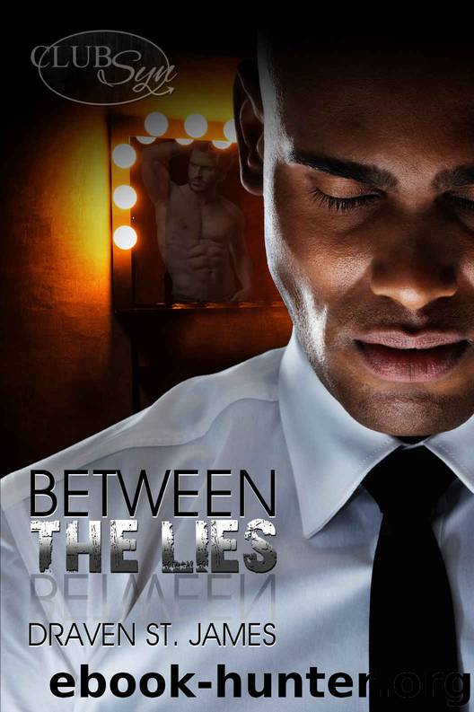 Between the Lies (Club Syn Book 1) by Draven St. James