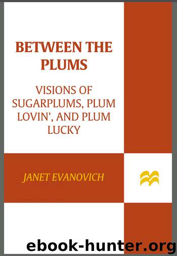Between the Plums by Janet Evanovich