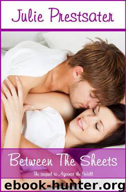 Between the Sheets by Julie Prestsater