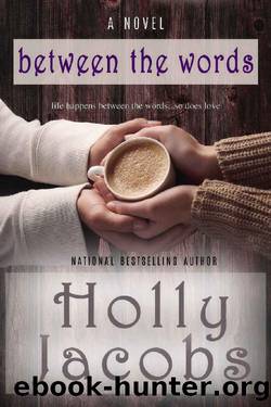 Between the Words by Holly Jacobs