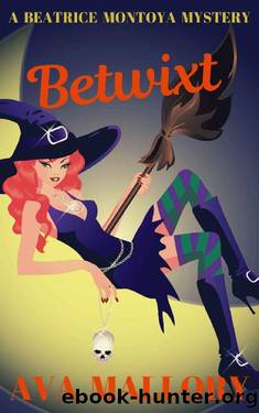 Betwixt (A Beatrice Montoya Mystery Book 2) by Ava Mallory