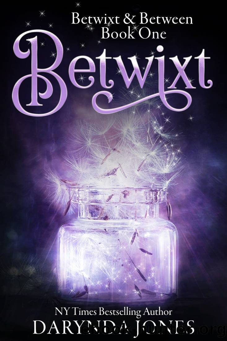 Betwixt by Jones Darynda