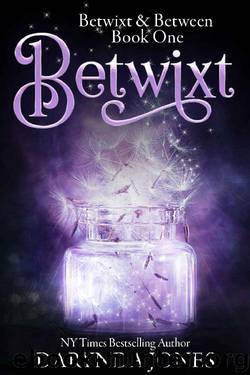 Betwixt: Paranormal Women's Fiction (Betwixt & Between Book 1) by Darynda Jones