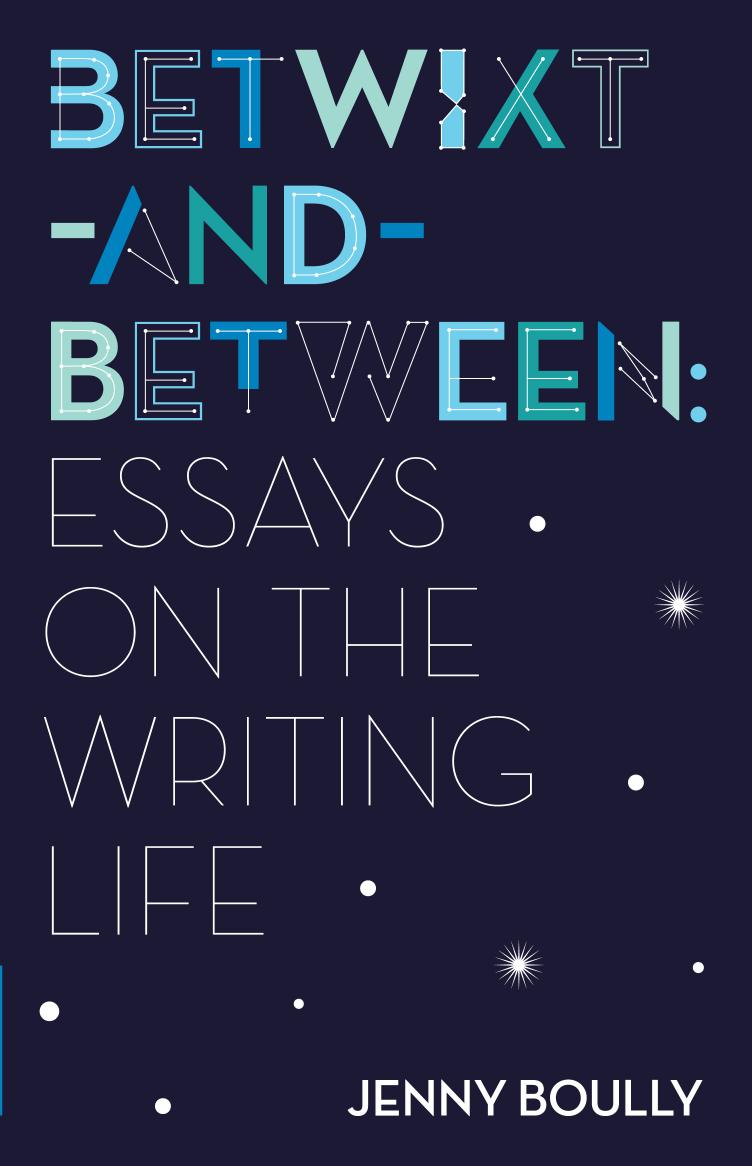 Betwixt-and-Between by Jenny Boully