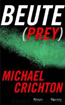 Beute by Michael Crichton