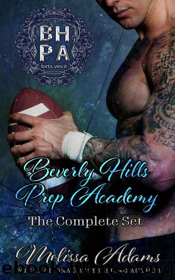 Beverly Hills Prep Academy The Complete Boxset : A Light Bully Romance by Melissa Adams