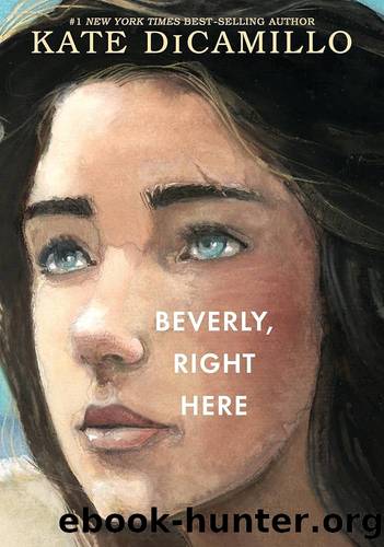 Beverly, Right Here by Dicamillo Kate