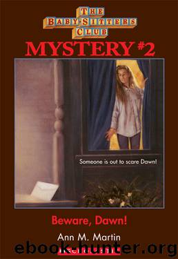 Beware Dawn! by Ann M. Martin