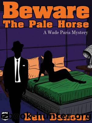 Beware The Pale Horse by Ben Benson