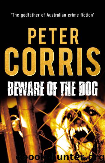 Beware of the Dog by Peter Corris