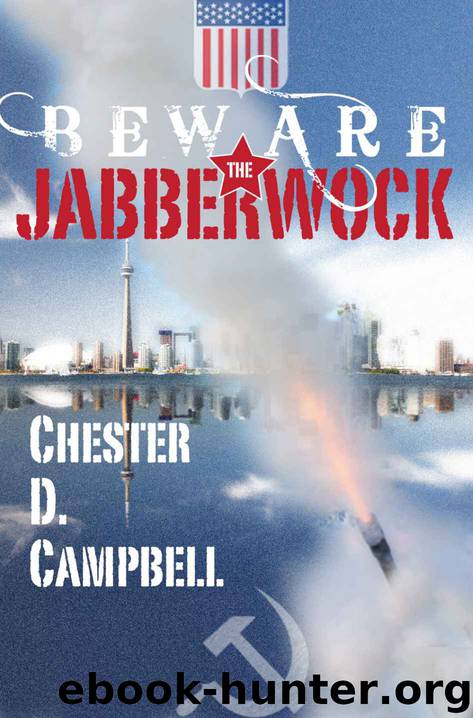 Beware the Jabberwock (Post Cold War Thrillers) by Chester D. Campbell