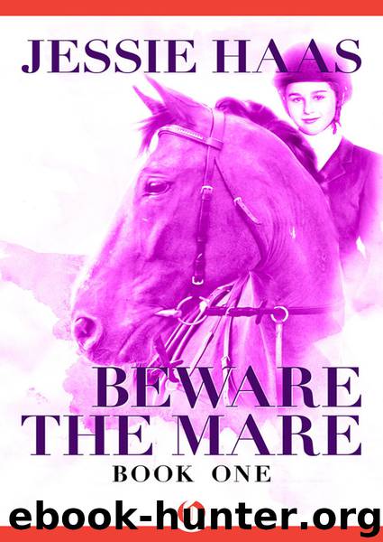 Beware the Mare by Jessie Haas