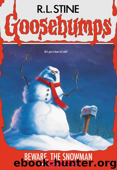Beware, The Snowman (Goosebumps #51) by Stine R. L