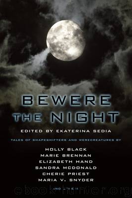 Bewere the Night by unknow