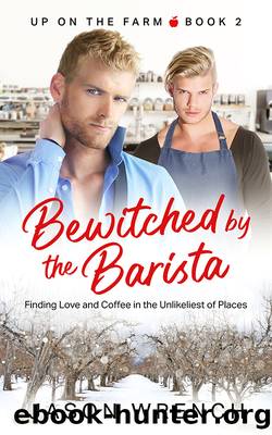 Bewitched by the Barista by Jason Wrench