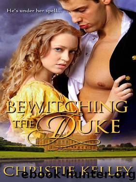 Bewitching the Duke by Christie Kelley