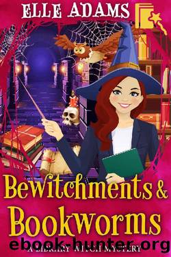 Bewitchments & Bookworms (A Library Witch Mystery Book 11) by Elle Adams