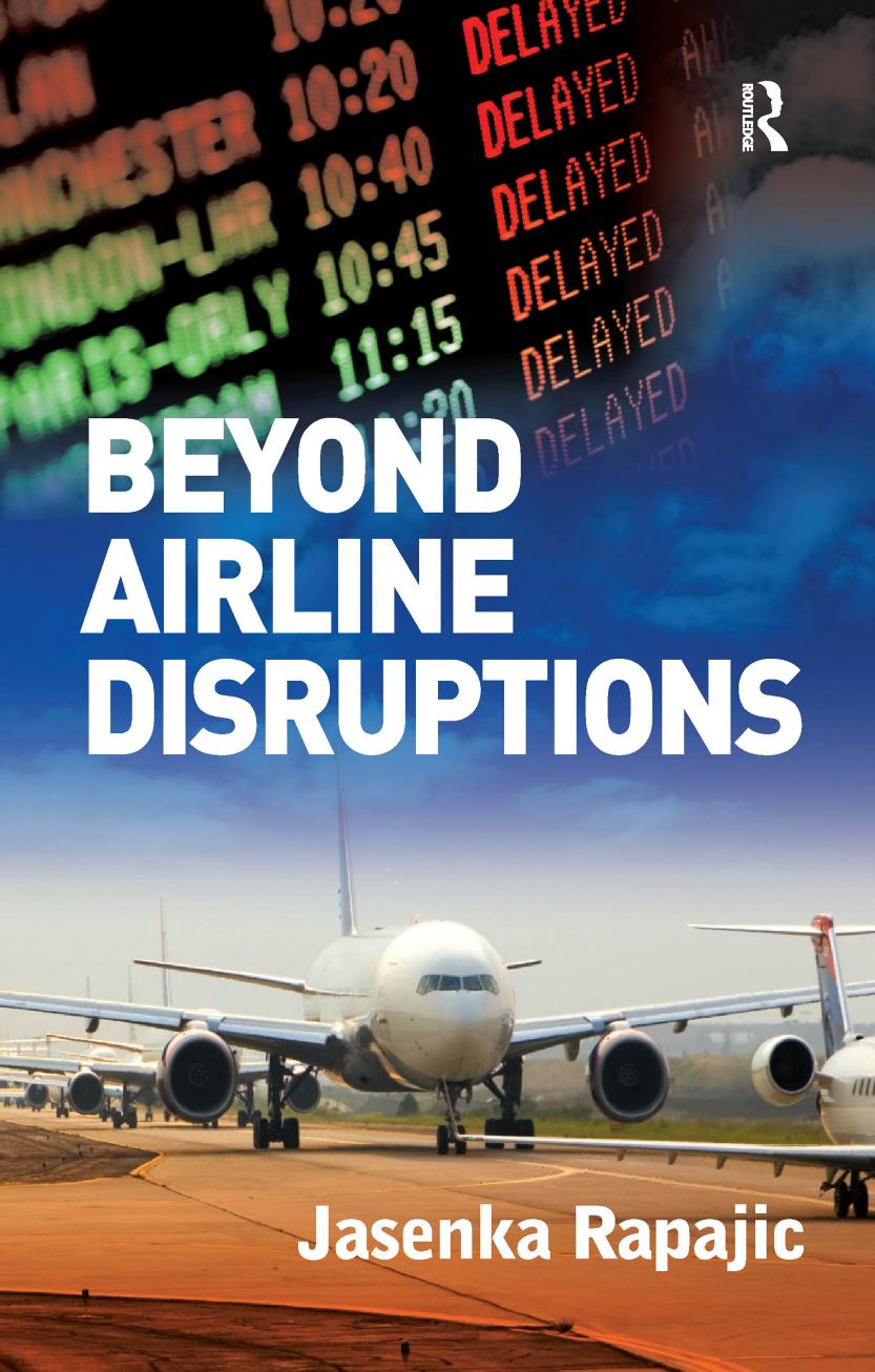 Beyond Airline Disruptions by Jasenka Rapajic