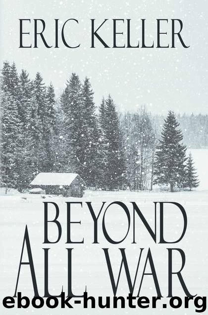 Beyond All War by Eric Keller