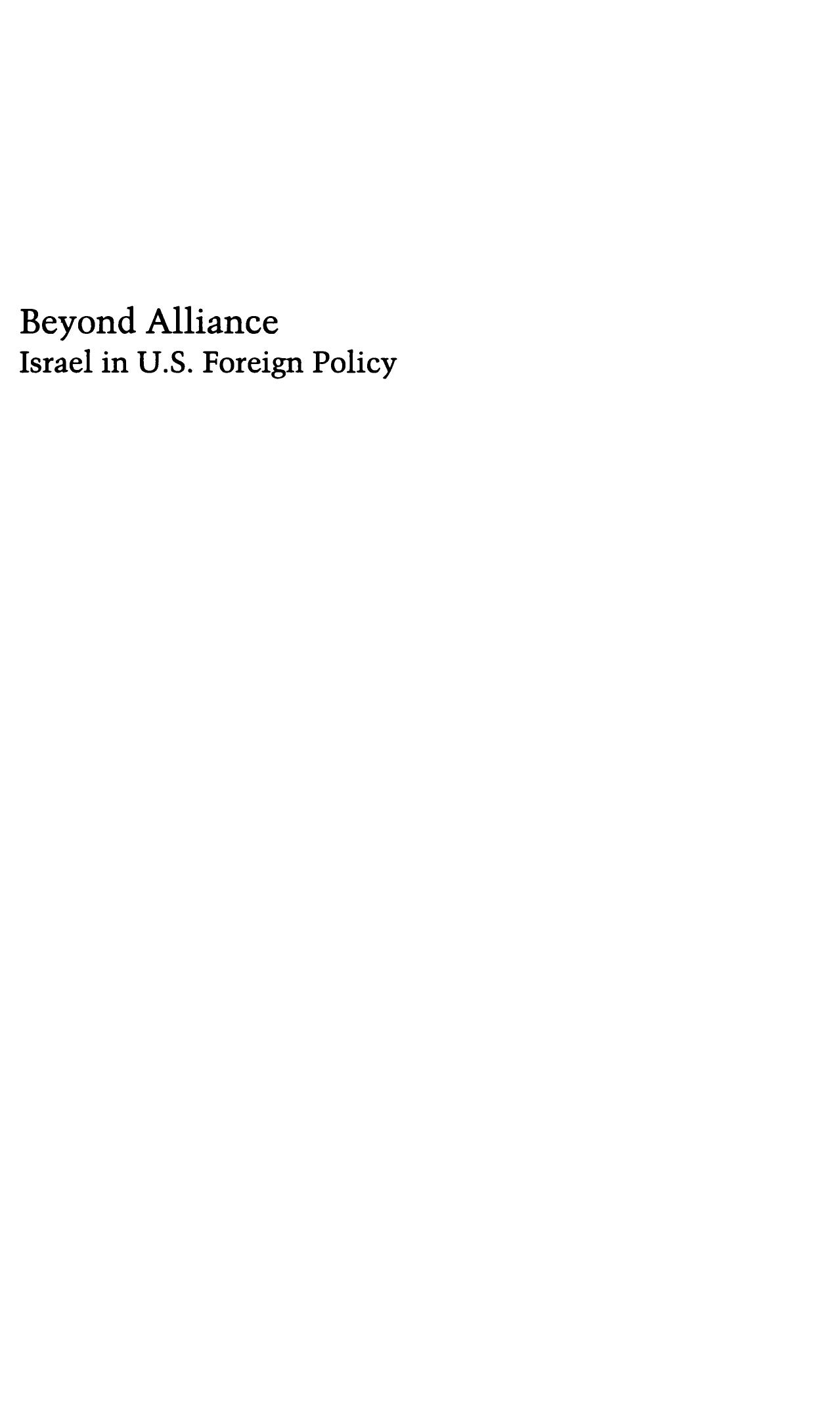 Beyond Alliance: Israel and U.S. Foreign Policy by Camille Mansour