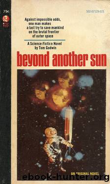 Beyond Another Sun (1971) by Tom Godwin