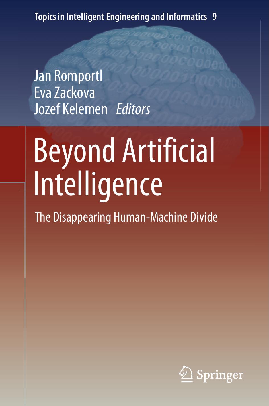 Beyond Artificial Intelligence: The Disappearing Human-Machine Divi4 by Jan Romportl
