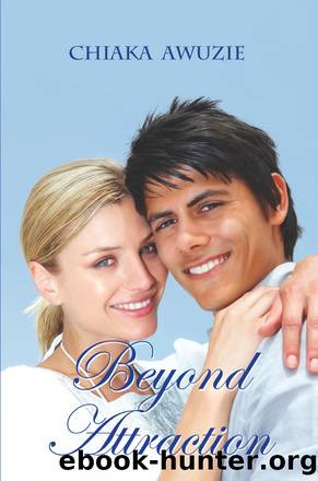 Beyond Attraction by Chiaka Awuzie
