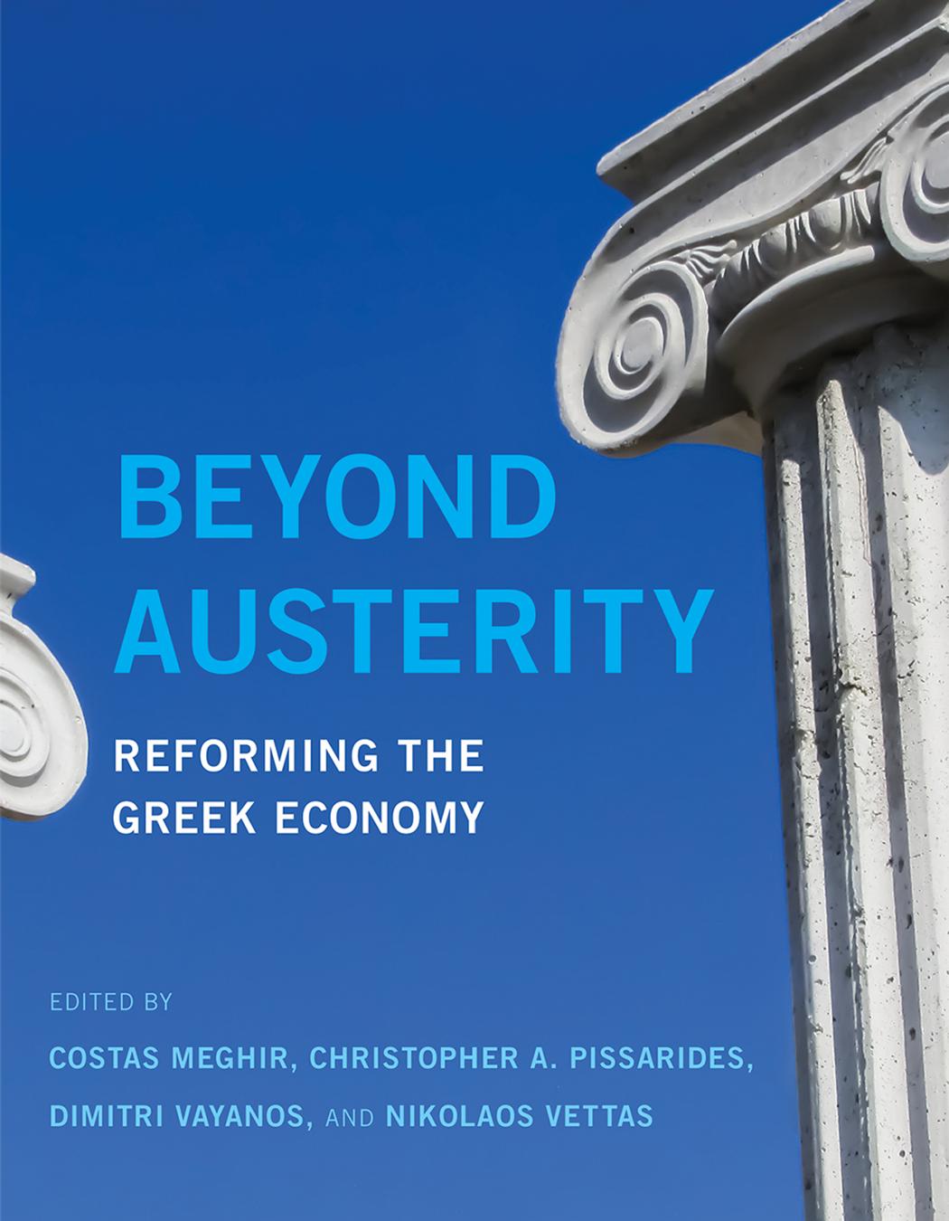 Beyond Austerity: Reforming the Greek Economy by Costas Meghir