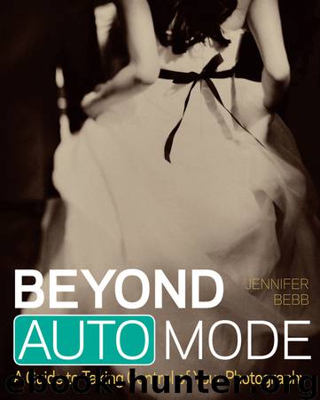 Beyond Auto Mode by Jennifer Bebb