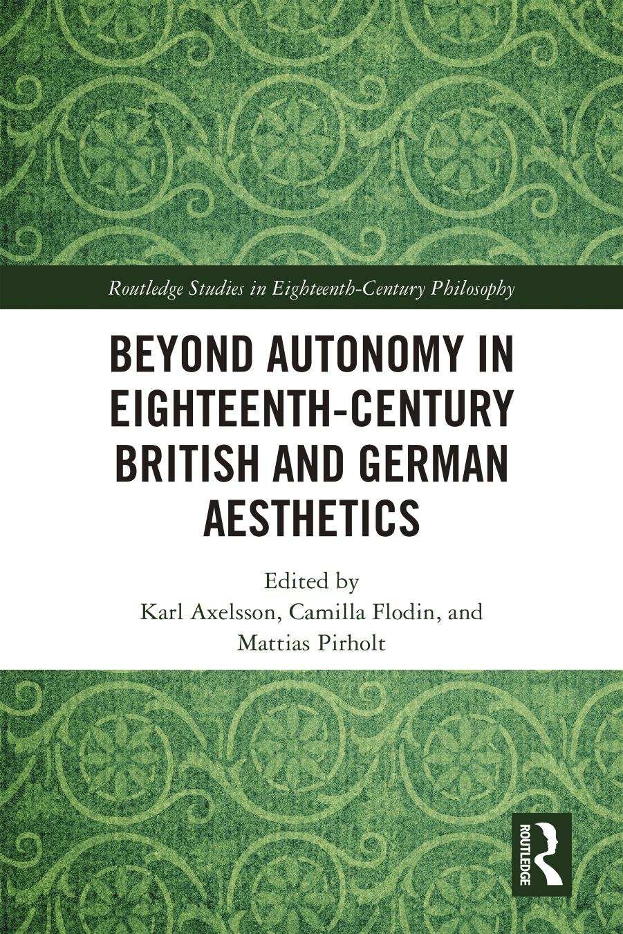 Beyond Autonomy in Eighteenth-Century British and German Aesthetics by Unknow