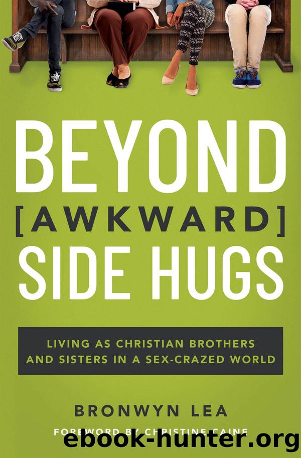 Beyond Awkward Side Hugs by Bronwyn Lea