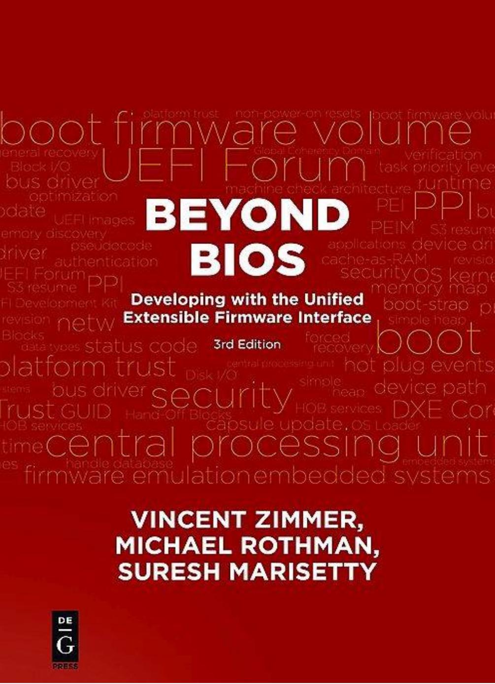 Beyond BIOS: Developing with the Unified Extensible Firmware Interface (3rd Ed) by Vincent Zimmer Suresh Marisetty Michael Rothman