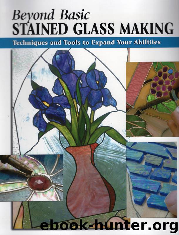 Beyond Basic Stained Glass Making by Sandy Allison