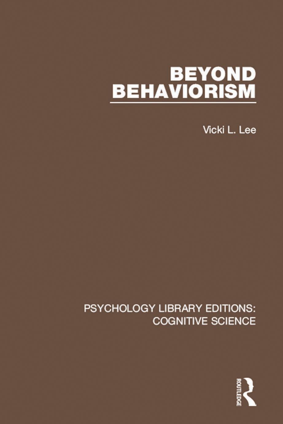 Beyond Behaviorism by Lee Vicki L